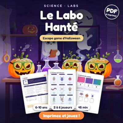 Escape game d'Halloween « Enquête au labo : Le Labo Hanté » 6-10 ans : Le Labo Hanté, PDF à imprimer, 6 à 10 ans