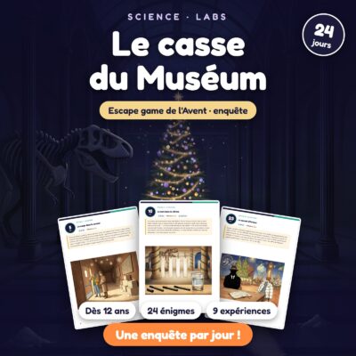 Escape game de l'Avent « Le casse du Muséum » enquête scientifique dès 12 ans